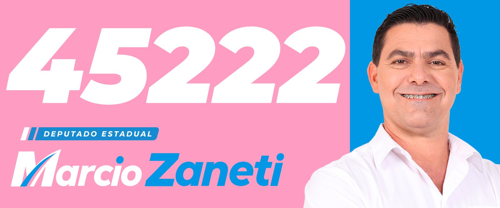 Marcio Zaneti 45222 - Deputado Estadual